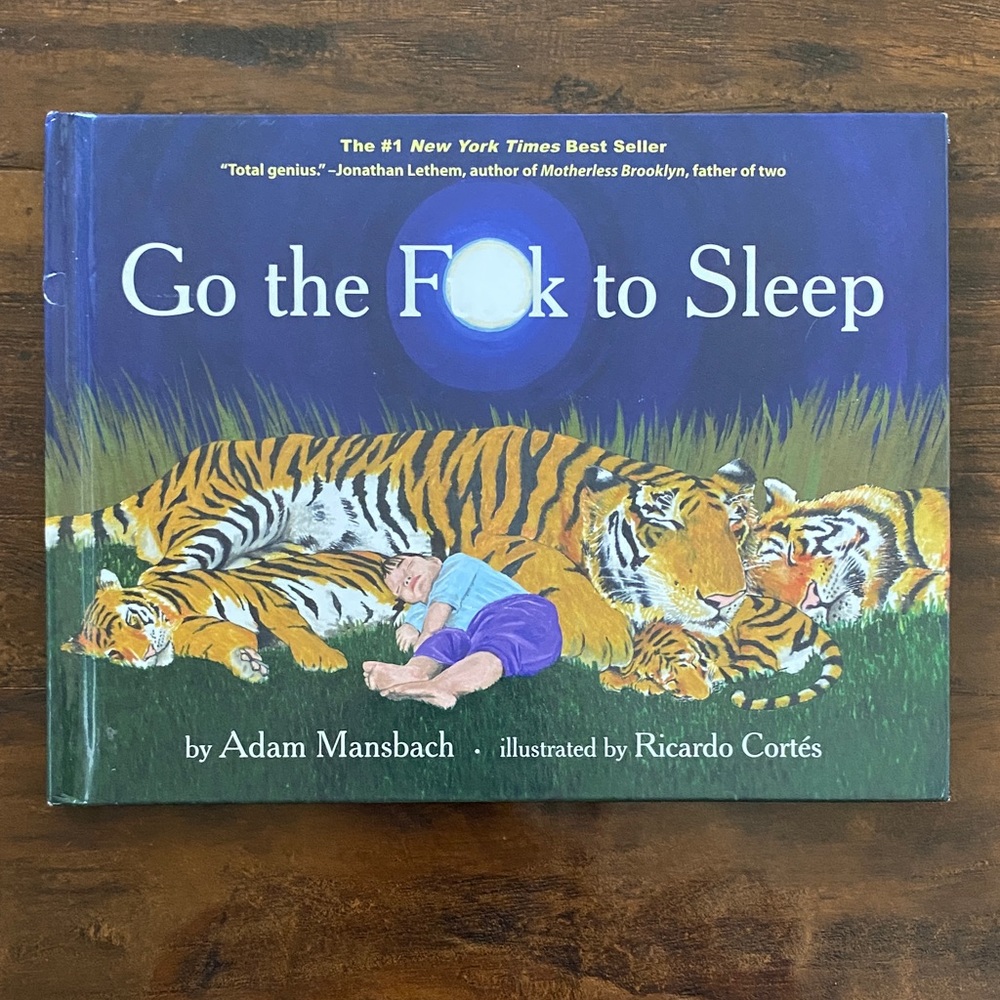 Go the F**k to Sleep by Adam Mansbach - Illustrated Hardcover, Blue Cover